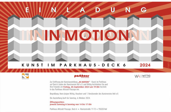 “IN MOTION” – Kunst im Parkhaus” – 2024