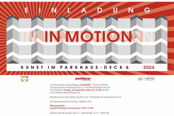 “IN MOTION” – Kunst im Parkhaus” – 2024